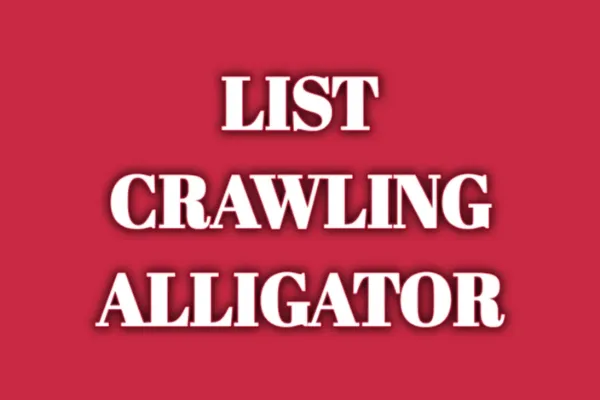 List Crawling Alligator