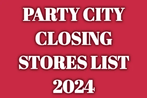 Party City Closing Stores List 2024