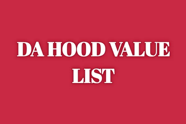 DA Hood Value List