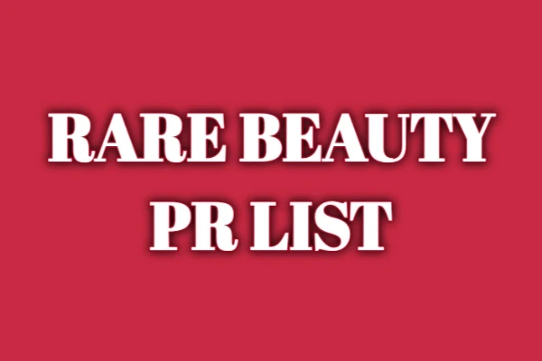 PR List of Rare Beauty