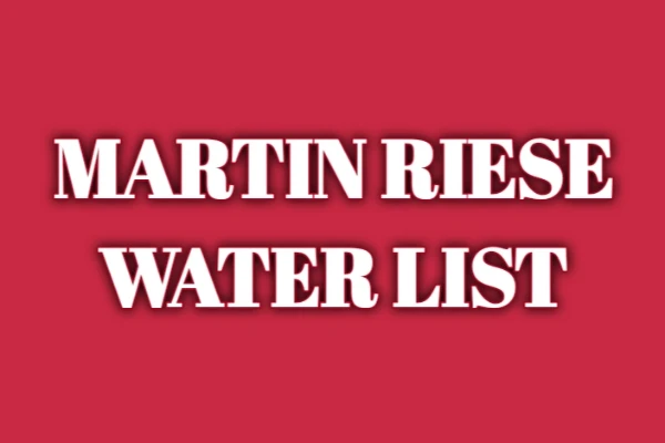 Martin Riese Water List