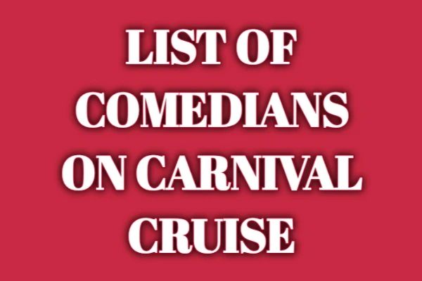 list of comedians on carnival cruise